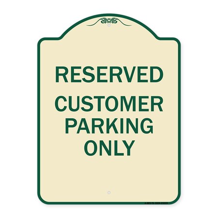 Signmission Reserved Customer Parking Only Heavy-Gauge Aluminum Architectural Sign, 24" x 18", TG-1824-23222 A-DES-TG-1824-23222